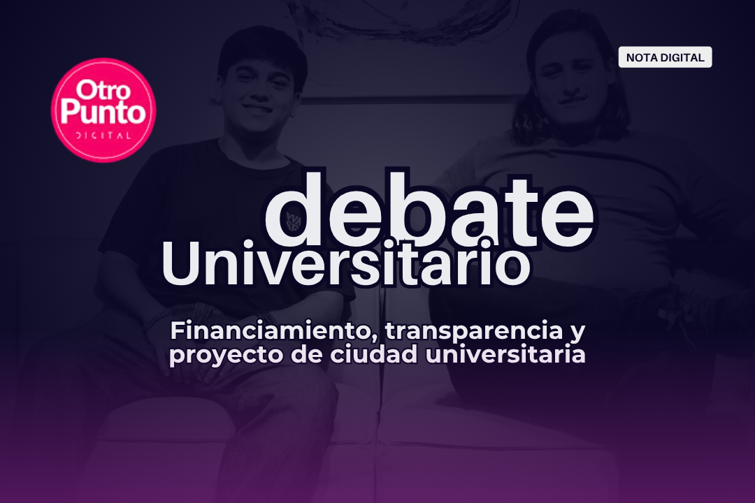 Debate Universitario en Otro Punto