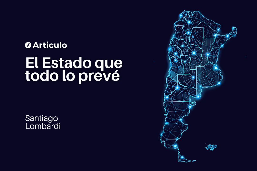 El Estado que todo lo prevé